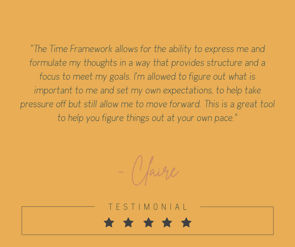Testimonial from Claire about The TIME Framework